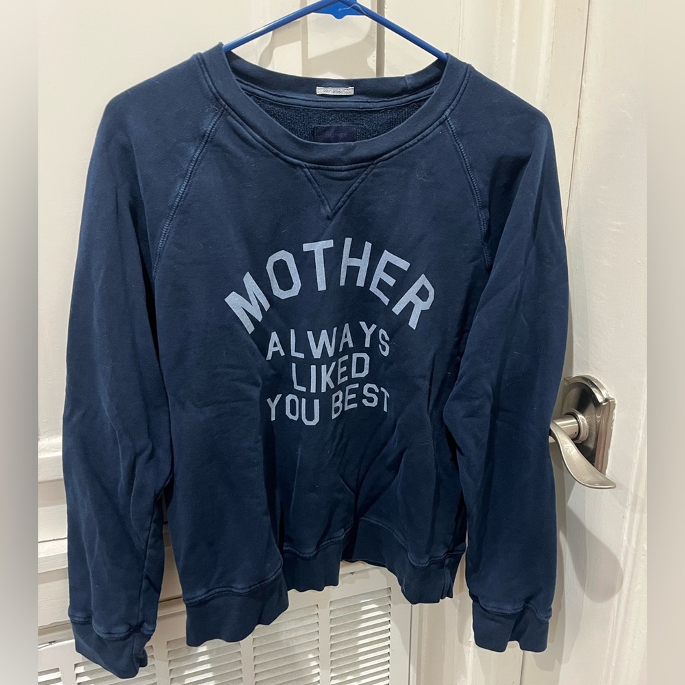 Mother brand “Mother Always Liked You Best” dark blue navy sweatshirt